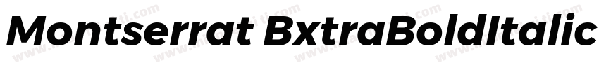 Montserrat BxtraBoldItalic字体转换